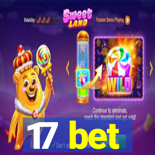 17 bet